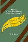 Assyria - A H Sayce - 9789355892072