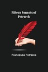 Fifteen sonnets of Petrarch - Francesco Petrarca - 9789355893796