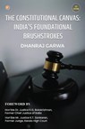 The Constitutional Canvas - Dhanraj Garwa - 9789356215559