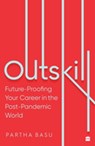 Outskill - Partha Basu - 9789356292673