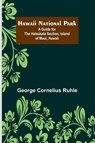 Hawaii National Park - CORNELIUS RUHLE,  George - 9789356378070