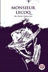 Monsieur Lecoq - Emile Gaboriau - 9789356562677