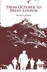 From October to Brest-Litovsk - Leon Trotsky - 9789356567542
