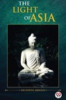 The Light of Asia - Edwin Arnold - 9789356568471