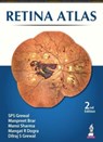Retina Atlas - SPS Grewal ; Manpreet Brar ; Mansi Sharma ; R Mangat Dogra - 9789356968806