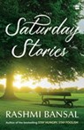 Saturday Stories - Rashmi Bansal - 9789356993112