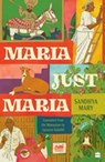 Maria, Just Maria - Sandhya Mary ; Jayasree Kalathil - 9789356993907