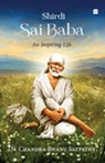 Shirdi Sai Baba - Dr Chandra Bhanu Satpathy - 9789356997646