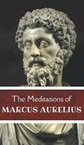 The Meditations of Marcus Aurelius - Marcus Aurelius - 9789357002448