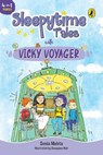 Sleepytime Tales with Vicky Voyager - Sonia Mehta - 9789357080989