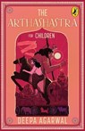 The Arthashastra for Children - Deepa Agarwal - 9789357084697