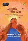 Baloo’s Big Win (The Magic Makers) - Mamta Nainy - 9789357084758