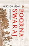Poorna Swaraj - M. K. Gandhi ; Dhananjay Rai - 9789357086950