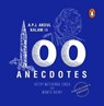 A.P.J. Abdul Kalam in 100 Anecdotes - Arthy Muthanna Singh ; Mamta Nainy - 9789357087971