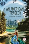 An American Tragedy - Theodore Dreiser - 9789357270045