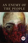 An Enemy of the People - Henrik Ibsen - 9789357270175