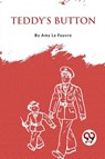 Teddy's Button - Amy Le Feuvre - 9789357276290