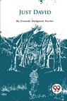 Just David - Eleanor Hodgman Porter - 9789357278485