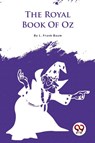 The Royal Book of Oz - L. Frank Baum - 9789357278874