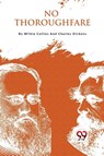 No Thoroughfare - Charles Dickens ; Wilkie Collins - 9789357279017