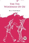 The Tin Woodman of Oz - L. Frank Baum - 9789357279130