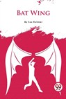 Bat Wing - Sax Rohmer - 9789357279895