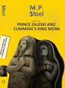 Prince Zaleski and Cumming's King Monk - MP Shiel - 9789357310574
