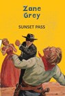 Sunset Pass - Zane Grey - 9789357313896