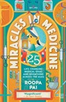 Miracles in Medicine - Roopa Pai - 9789357319676
