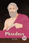 Phaedrus? - Plato - 9789357480406
