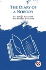 The Diary of a Nobody - George Grossmith ; Weedon Grossmith - 9789357482547