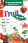 Fruit Therapy - Vikas Khatri - 9789357941402