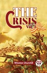The Crisis Vol 1 - Winston Churchill - 9789358713312
