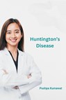 Huntingtons Disease - Pushpa Kumawat - 9789358815160