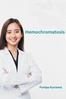 Hemochromatosis - Pushpa Kumawat - 9789358815290