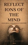 Reflections of the Mind - Shantanu S. Khandare - 9789358830514