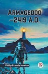 Armageddon?2419 A.D. - Philip Francis Nowlan - 9789359322155