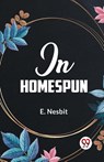 In Homespun - E. Nesbit - 9789359323442