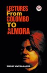 Lectures From Colombo To Almora - Swami Vivekananda - 9789359393476