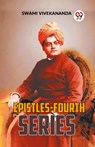 Epistles-Fourth Series - Swami Vivekananda - 9789359393520