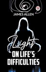 Light on Life?S Difficulties - James Allen - 9789359393971