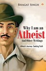 Why I am an Atheist (Edition2024) - Bhagat Singh - 9789359642307
