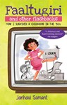 Faaltugiri And Other Flashbacks - Janhavi Samant - 9789360450076