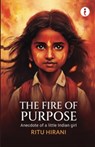 The Fire of Purpose - Ritu Hirani - 9789360453008
