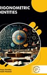 Trigonometric Identities - Chaaya Pandey ; Urvashi Paswan - 9789360843007