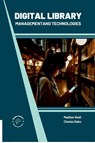 Digital Library Management and Technologies - Madhav Bedi - 9789360847258