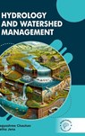 Hydrology and Watershed Management - Bhagyashree Cauhan ; Geetha Jena - 9789360847647
