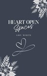 Heart Open Spaces - Amy White - 9789360945206