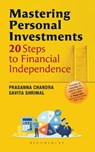 Mastering Personal Investments - Prasanna Chandra - 9789361316418