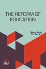 The Reform Of Education - Giovanni Gentile - 9789361381805